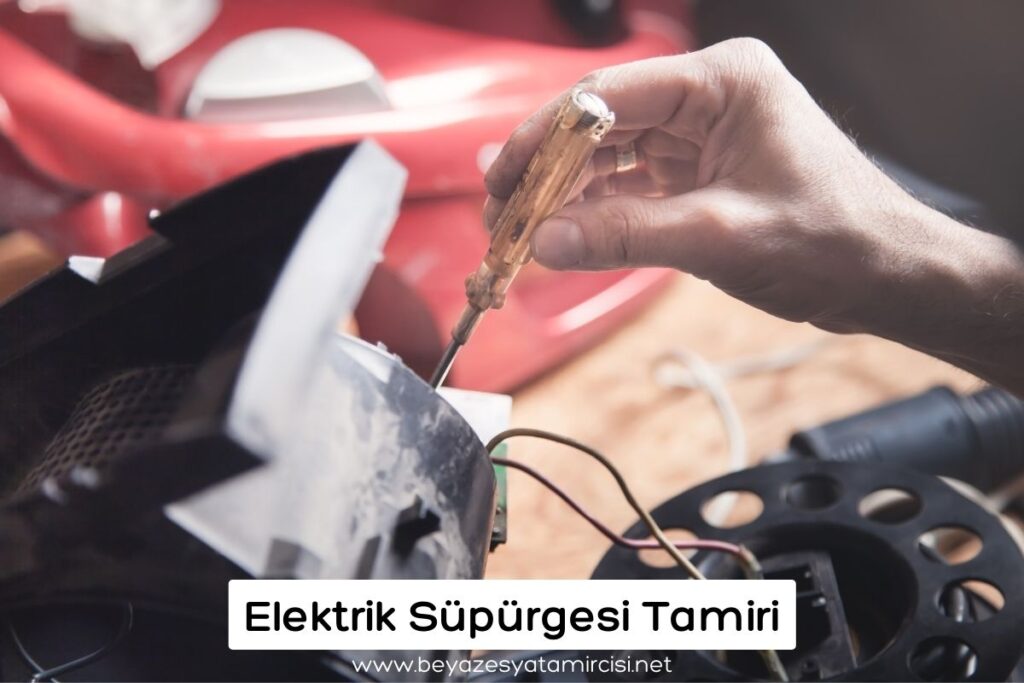 elektrik süpürgesi tamircisi